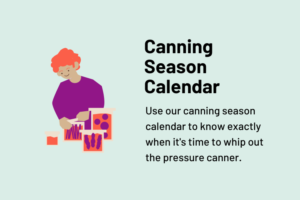 Canning Season Calendar