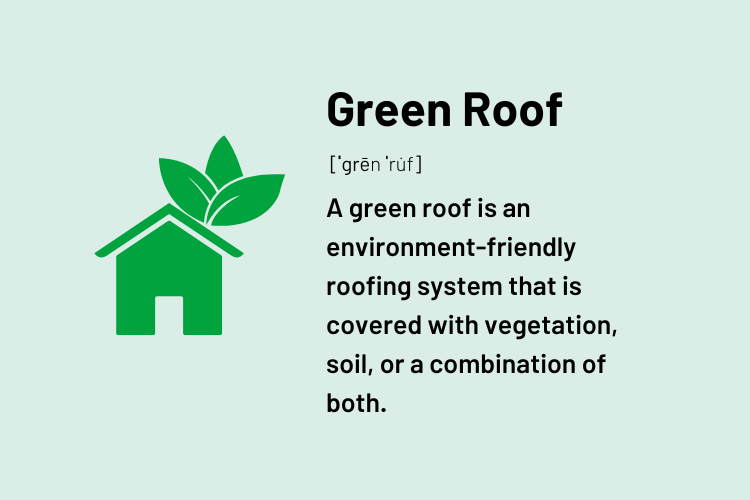 Definition of Green Roof