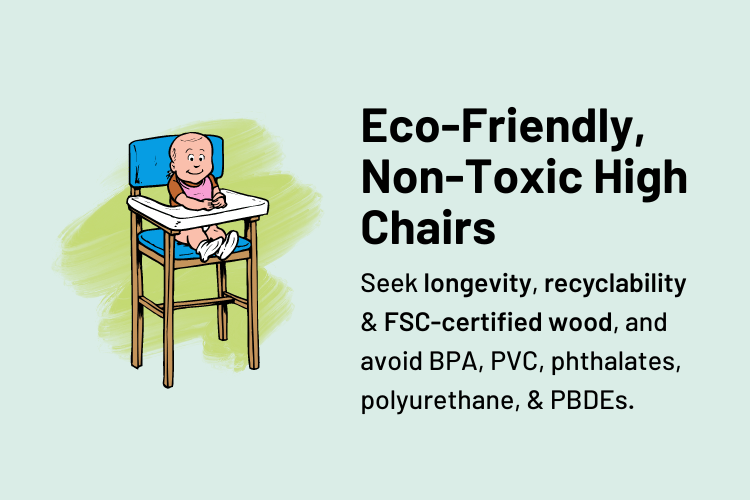 Eco-Friendly, Non-Toxic High Chairs