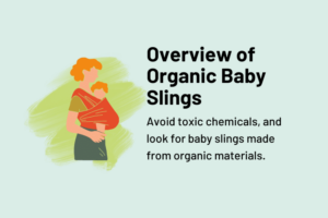 An overview of organic baby slings